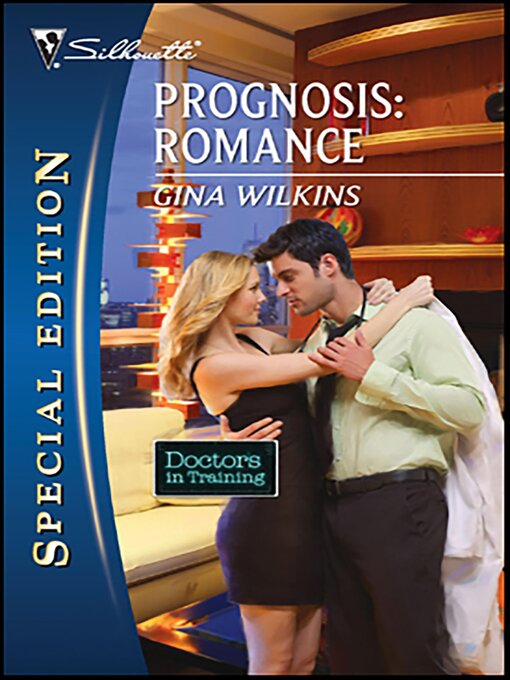 Title details for Prognosis by Gina Wilkins - Available